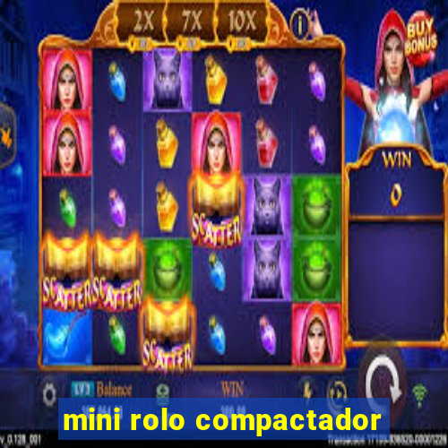 mini rolo compactador